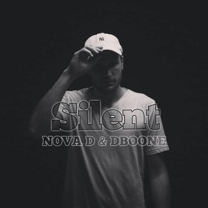 Silent (feat. Dboone) [Explicit]