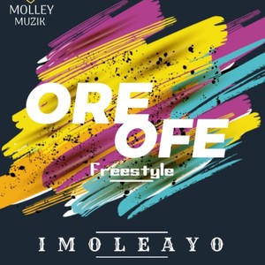 Ore-Ofe (Freestyle)