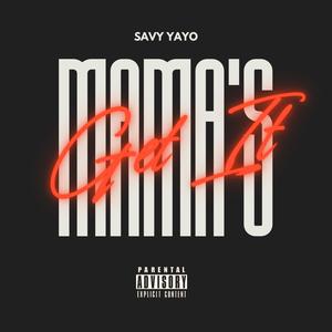 Get It Mama's (Explicit)