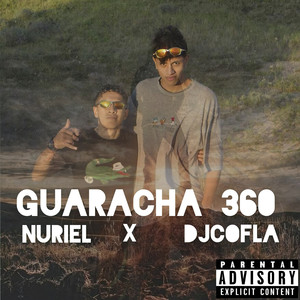 Guaracha 360 (Explicit)