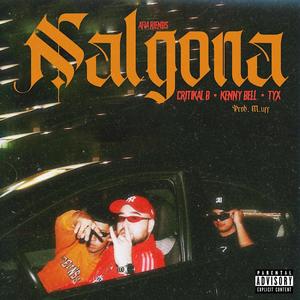 Nalgona (feat. Kenny Bell & Critikal B) [Explicit]