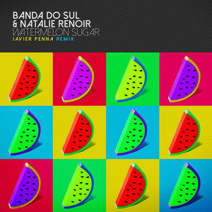Watermelon Sugar (Javier Penna Remix)