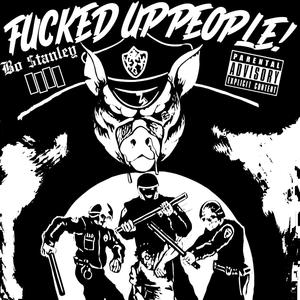 ****ED UP PEOPLE! (Explicit)