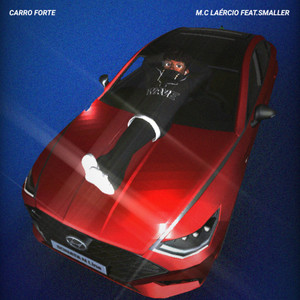 Carro Forte (Explicit)