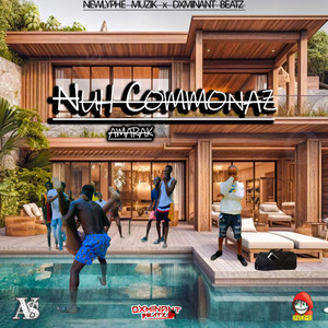 Nuh Commonaz (Explicit)