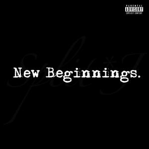 New Beginnings. (Explicit)