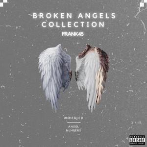 BROKEN ANGELS COLLECTION (Explicit)