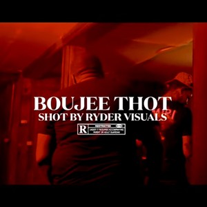 BOUJEE THOT (Explicit)