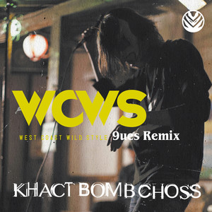 WCWS - West Coast Wild Style (9ues Remix|Explicit)