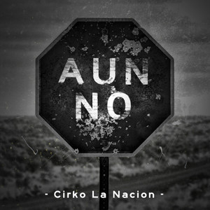 Aun No (Explicit)