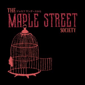 The Maple Street Society