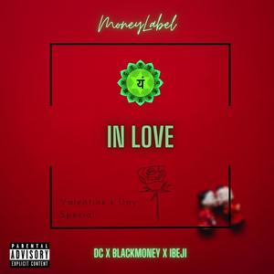 In Love (feat. BlackMoney & Ibeji) [Explicit]