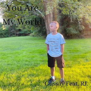 You Are My World (feat. RJ)