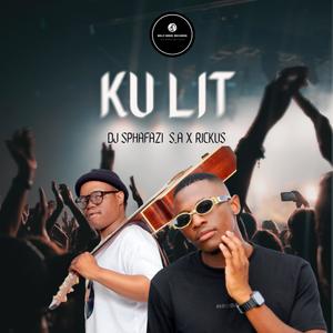 Ku Lit (feat. DJ Sphafazi S.A)