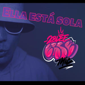 Ella está sola - 2Blee-R (Beat TripMusic) [Explicit]