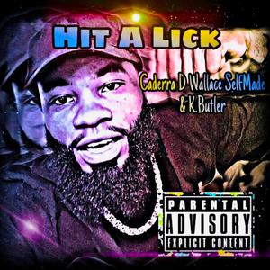 Hit a Lick (Bonus Track) [Explicit]