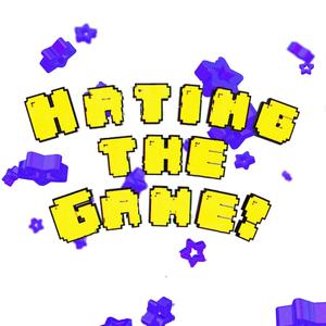 Hating the game!