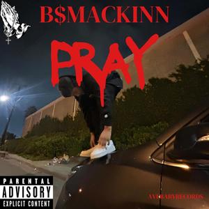 Pray (Explicit)