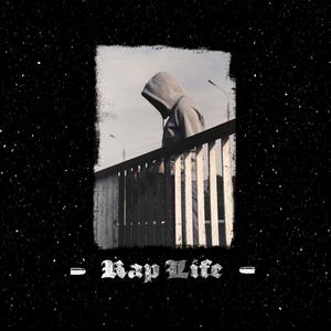 Rap Life (feat. LIGY) [Explicit]