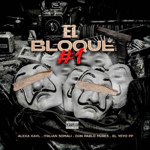 El Bloque #1 (Explicit)