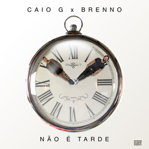 Não É Tarde (Explicit)