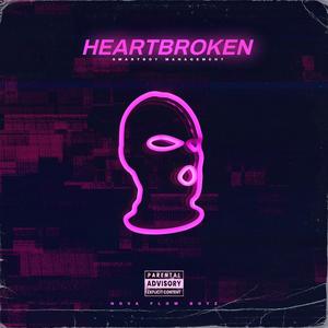 Heartbroken (feat. MiSTah Kye & M24)