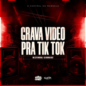 Grava Video Pra TikTok