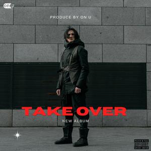 TAKE OVER (Explicit)