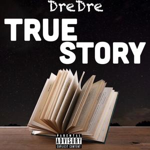 True Story (Explicit)