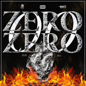 Zero Zero (Explicit)