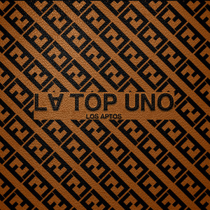 La Top Uno (Explicit)