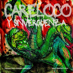 Careloco y sinvergüenza (Explicit)