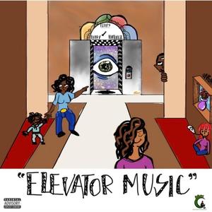 Elevator Music (Explicit)