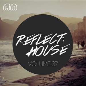 Reflect: House, Vol. 37