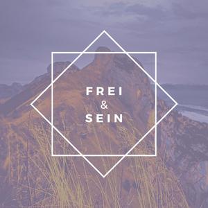 Frei & Sein