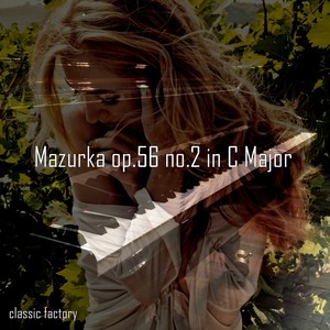 Mazurka op.56 no.2 in C Major