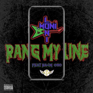 Rang My Line (feat. BA4M Oso) (Explicit)