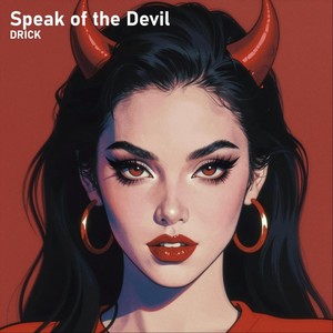 Speak of the Devil (Explicit)