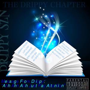 Drippy Chapter (Explicit)