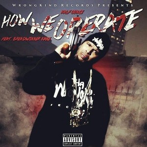 How We Operate (feat. Breadwinner Kane) [Explicit]