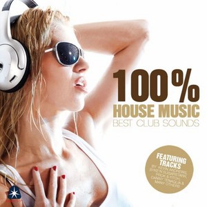 100 % House Music - Best Club Sounds (Continuous DJ Mix)