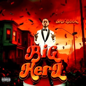 BIG HERL (Explicit)