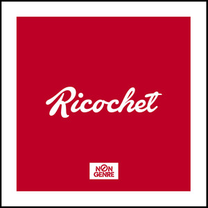 Ricochet (Explicit)