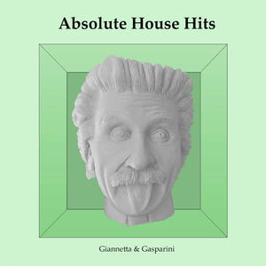 Giannetta & Gasparini - Absolute House Hits