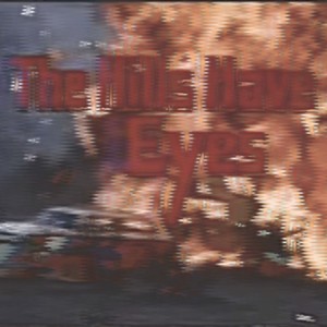 the hills have eyes (Explicit)