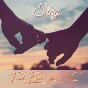 Stay(feat. Nelson)
