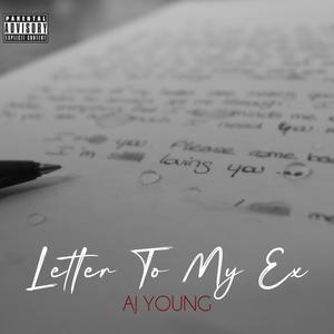 Letter To My Ex (Explicit)