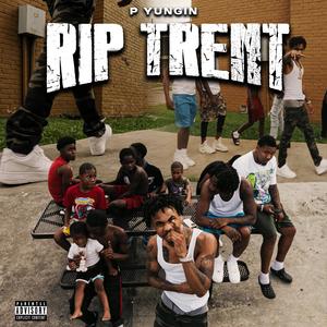 Rip Trent (Explicit)