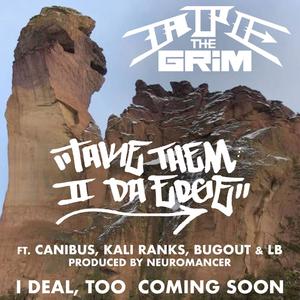 TAKE THEM TO DA EDGE(feat. Canibus, Kali Ranks, Bugout & LB) (Explicit)