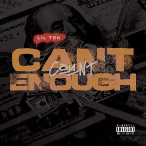 Can't Count Enough (Explicit)